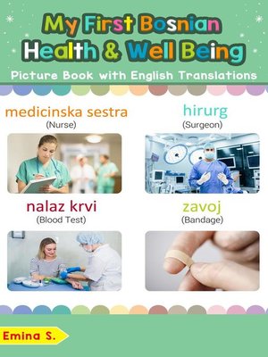 cover image of My First Bosnian Health and Well Being Picture Book with English Translations